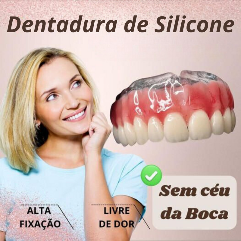 Dentadura de Silicone FIX | Ajustavel e Adaptativa